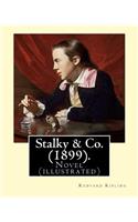 Stalky & Co. (1899). By: Rudyard Kipling: Novel (illustrated)(English)