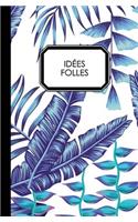 Idées Folles