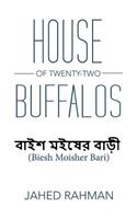 House of Twenty-Two Buffalos