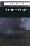 The Bridge of the Gods