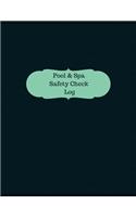 Pool & Spa Safety Check Log (Logbook, Journal - 126 pages, 8.5 x 11 inches)