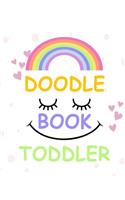 Doodle Book Toddler: Blank Doodle Draw Sketch Book