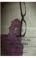 Intellectual Eroticism
