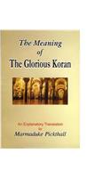 The Meaning of the Glorious Koran