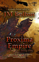 Proxima Empire - Book One