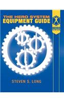 Hero System Equipment Guide (6th Ed)