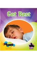 Get Rest