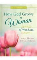 How God Grows a Woman of Wisdom