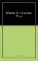 Diseases of Horticultural Crops