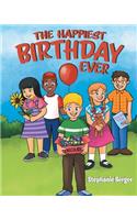 The Happiest Birthday Ever