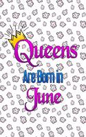 Queens Are Born In June