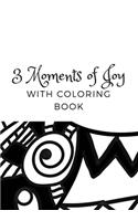 3 Moments of Joy with Coloring Book