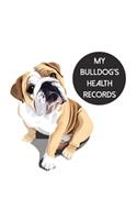 My Bulldog's Health Records