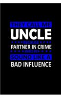 They call me Uncle because Partner in crime sound like a Bad influence: Food Journal - Track your Meals - Eat clean and fit - Breakfast Lunch Diner Snacks - Time Items Serving Cals Sugar Protein Fiber Carbs Fat - 110 pag