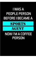 I Was a People Person Before I Became a Sports Agent