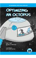 Optimizing an Octopus