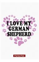 I Love My German Shepherd