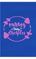 Raising Tiny Disciples