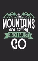 The Mountains Are Calling