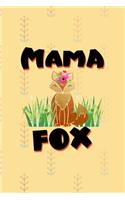 Mama Fox