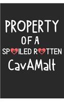 Property Of A Spoiled Rotten CavAMalt: Lined Journal, 120 Pages, 6 x 9, CavAMalt Dog Gift Idea, Black Matte Finish (Property Of A Spoiled Rotten CavAMalt Journal)