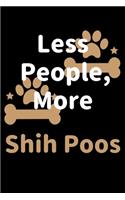 Less People, More Shih Poos
