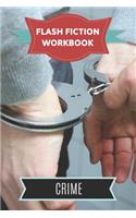 Flash Fiction Workbook Crime