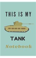 This is my tank Notebook