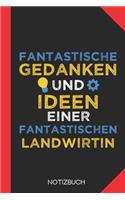 Fantastische Gedanken einer Landwirtin: Notizbuch mit 120 Karierten Seiten im Format A5 (6x9 Zoll)