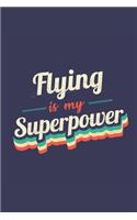 Flying Is My Superpower