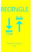 The RECT4NGLE Book