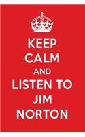Keep Calm and Listen to Jim Norton: Jim Norton Designer Notebook