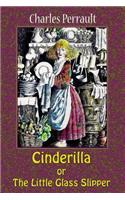 Cinderilla or the Little Glass Slipper