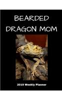 Bearded Dragon Mom 2019 Weekly Planner