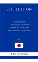 Regulation on Terminology, Forms, and Preparation Methods of Quarterly Financial Statements (Japan) (2018 Edition)