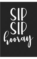 Sip Sip Hooray