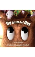 Up Instead Of Out