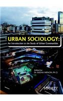 Urban Sociology: An Introduction to the Study of Urban Communities