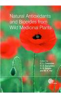 Natural Antioxidants and Biocides from Wild Medicinal Plants