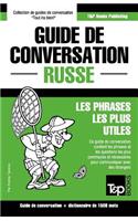 Guide de conversation Français-Russe et dictionnaire concis de 1500 mots: (261 French Collection)