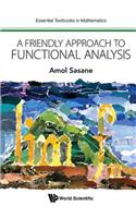 Friendly Approach to Functional Analysis