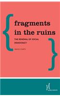 Fragments in the Ruins
