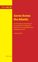 Sacres Across the Atlantic