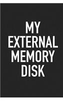 My External Memory Disk