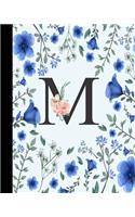 M: Monogrammed Journal Notebooks Gift for Women, Mom, Teacher, Girls and Blue Floral Cover