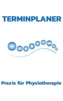 Terminplaner Praxis Für Physiotherapie: Termintagebuch Terminplan Terminplaner-Buch Tägliche Termine