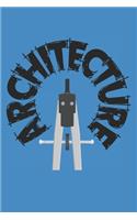 Architecture: Architect Sketchbook, Blank Unlined Paper for Sketching, Drawing And Journaling, 6 x 9 inches, 120 pages, with place for date