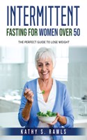 Intermittent Fasting for Women Over 50