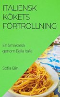 Italiensk Kökets Förtrollning
