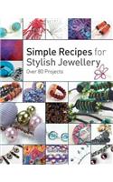 Simple Recipes for Stylish Jewellery
